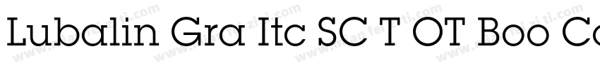 Lubalin Gra Itc SC T OT Boo Con Reg字体转换